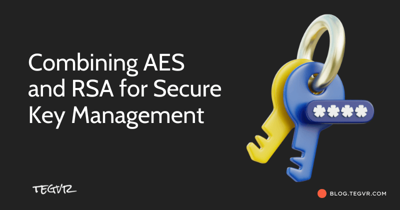 Combining AES and RSA for Secure Key Management