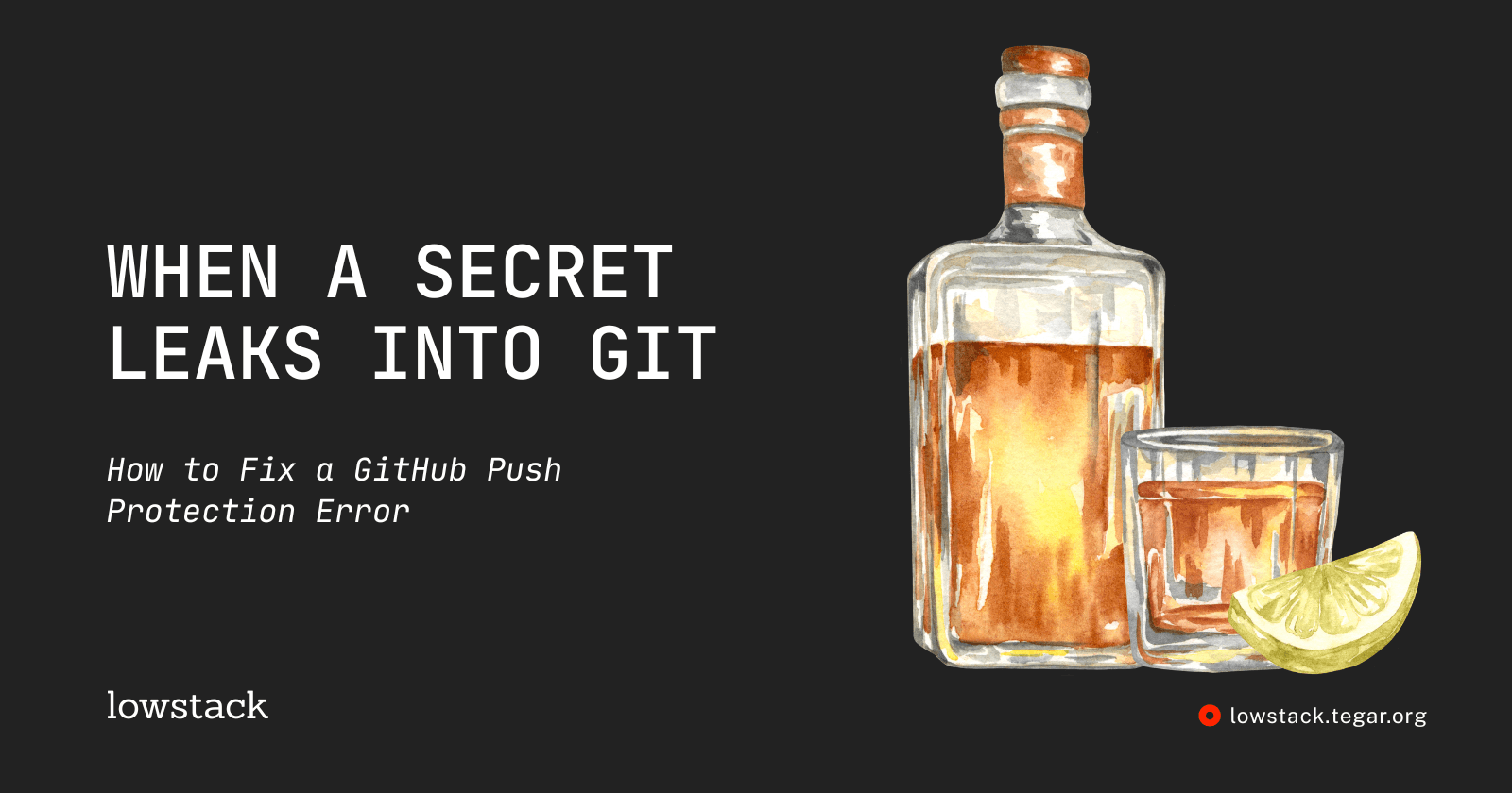 When a Secret Leaks into Git: Recovering from an Accidental Secret Commit